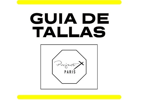 Guia de tallas project x paris
